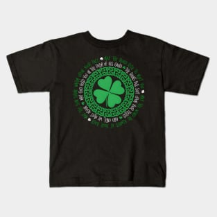 Irish Blessing Celtic Knot 4 Leaf C - St Patrick'S Day Kids T-Shirt